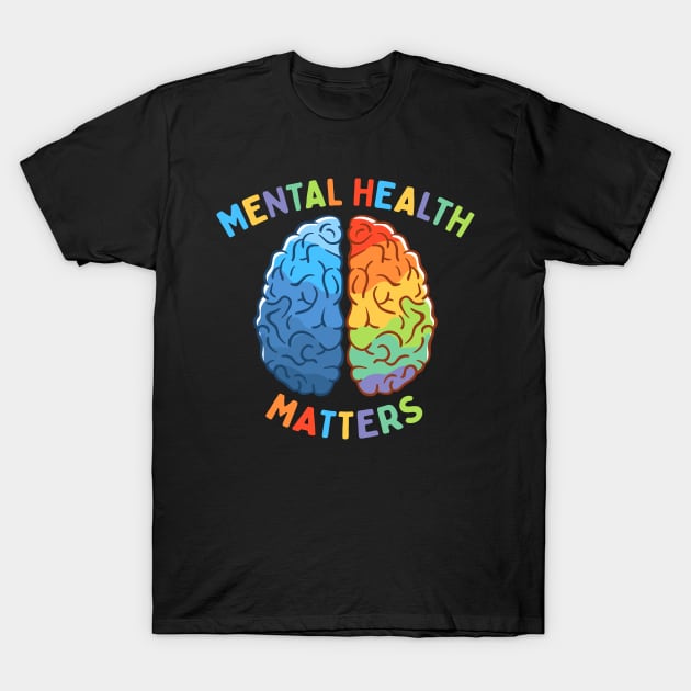 Mental Health Matters T-Shirt by machmigo